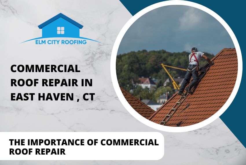 Commercial roof repair East Haven CT